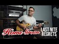 Home Grown - Last Nite Regrets (Guitar Cover)