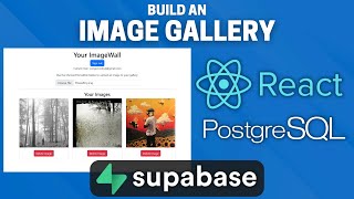 Build An Image Gallery With Supabase Storage and React (Upload Images with Supabase)