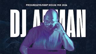 Download lagu DJ Arman - 2026 Progressive/Deep House Mix