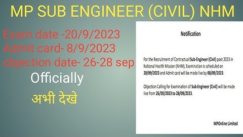 MP SUB ENGINEER (CIVIL) NHM EXAM DATE AND ADMIT CARD DATE   OFFICIALLY OUT 2023 | OBJECTION DATE |