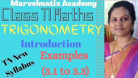 TN 11th Maths Volume 1 #Trigonometry Introduction Example 3.1 to 3.3 Solutions in tamil #marvelmatix