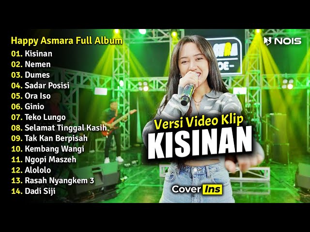 Happy Asmara - Kisinan | Full Album Terbaru 2023 Tanpa Iklan (Video Klip) class=