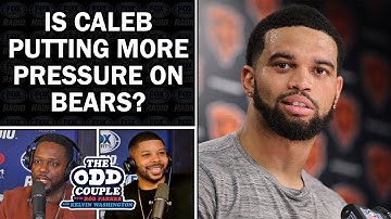 Is Caleb Williams Putting Too Much Pressure on the Bears With Bold Goals? | THE ODD COUPLE