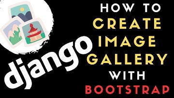 django create Responsive Image Gallery bootstrap image gallery