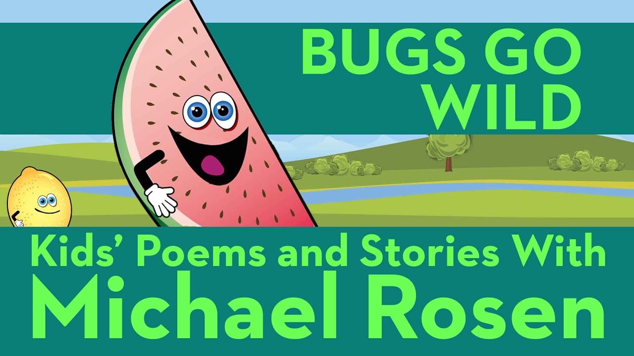 Bugs Go Wild | SONG | Sonsense Nongs | Kids' Poems and Stories With Michael Rosen