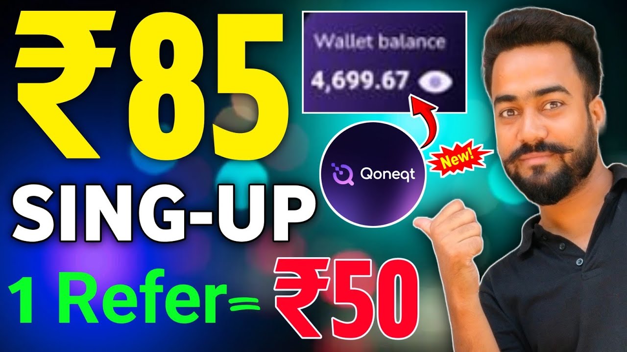 😱Qoneqt Sing-up ₹85🔥Cashback | Qoneqt Refer And Earn Offer ₹50 Cashback | New Refer And Earn Offer