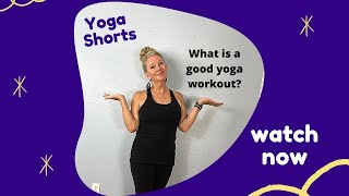What is a good yoga workout | Shorts | YogaShorts
