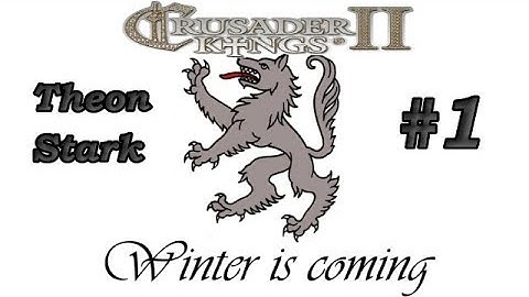 CK2 Seven Kingdoms - Theon 