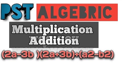#PREPARATION FOR# PST AND #JEST MATHS  ALGEBRIC #MULTIPLICATION AND ADDITION