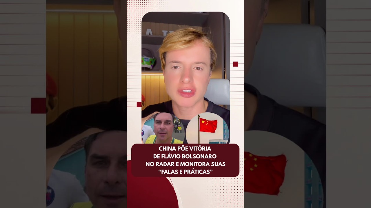 China põe vitória de Flávio Bolsonaro no radar e monitora suas “falas e práticas”