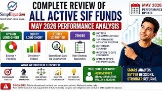 May 2026 All Active SIF Funds Performance Review | Top Performers, Strategies & Inception Comparison