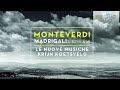 Monteverdi: Madrigali Libri V & VI