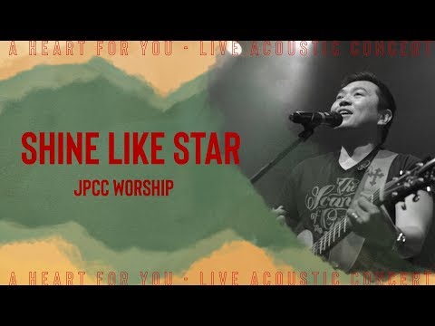 Shine Like Star (Live) - JPCC Worship