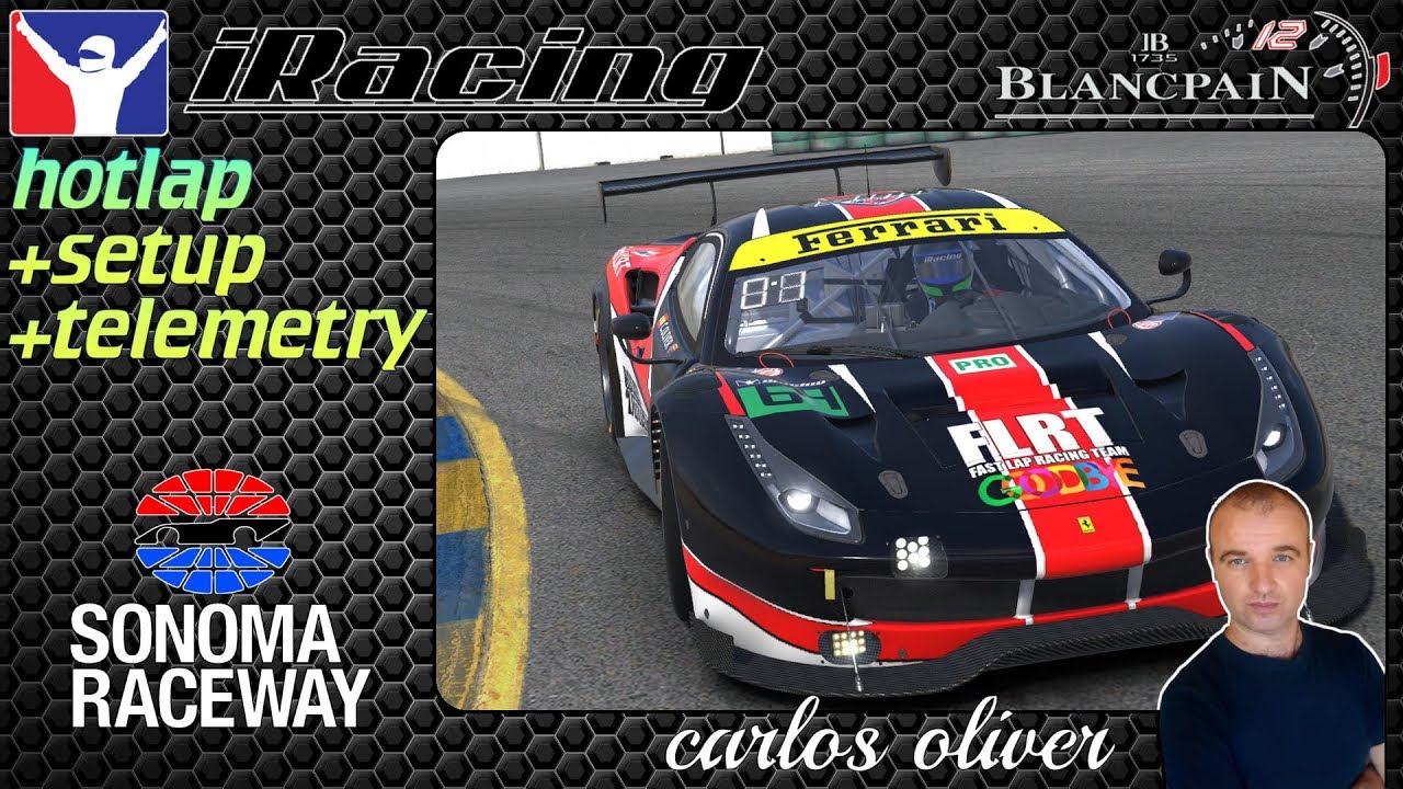 Iracing Hotlap At Sonoma Ferrari 488 Gt3 Setuptelemetry 128887 Carlos Oliver