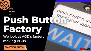 Inside the Push Button Factory