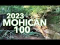 The 2023 mohican 100 ultramarathon