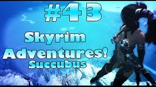 43. TheLtColonel's Skyrim Adventures! | Succubus Race | WHAT!?!?!?!? 43. TheLtColonel's Skyrim Adventures! | Succubus Race | WHAT!?!?!?!?