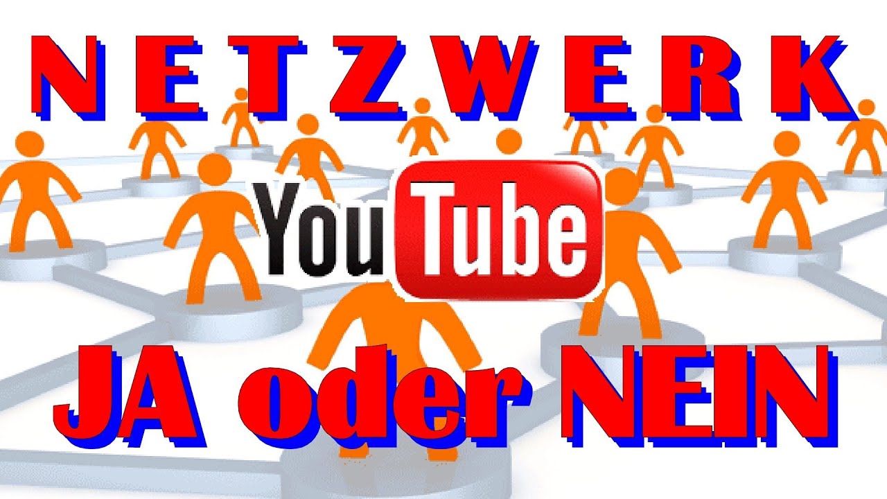 YouTube Netzwerk ?? Wozu?? - YouTube