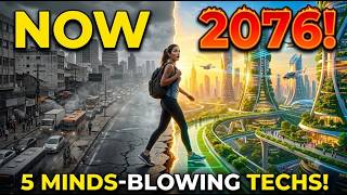 5 amazing technologies in 2076!!!