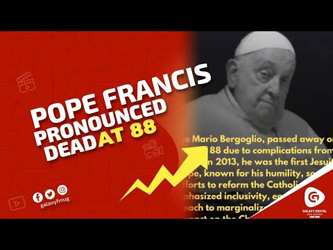 Pope Francis Dies aged 88
