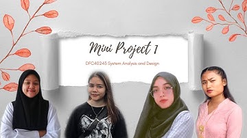 DFC40243 System Analysis and Design | Mini Project 1