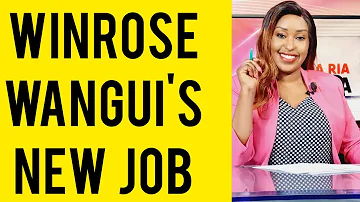 WINROSE WANGUI'S NEW JOB