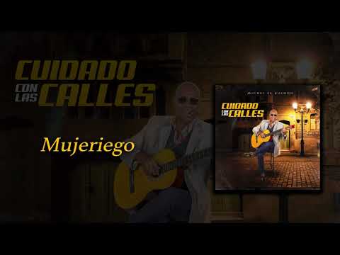 Michel El Buenon - Mujeriego (Audio Oficial)