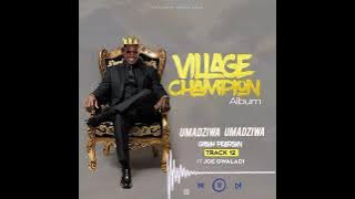 Giboh Pearson ft Joe Gwaladi - Umadziwa Umadziwa (Official Audio From Village Champion Album)