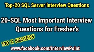 Top SQL Interview Questions and Answers || Top 20 SQL Server Questions || Interview Point