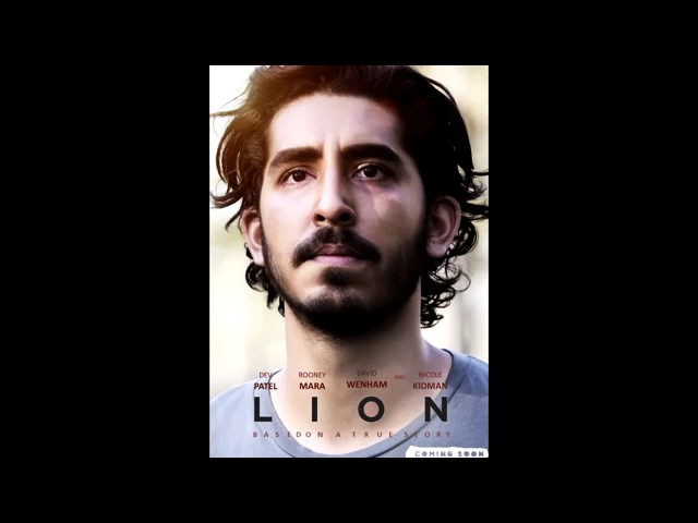 LION SOUNDTRACK 2016  A long way home   Main Theme class=