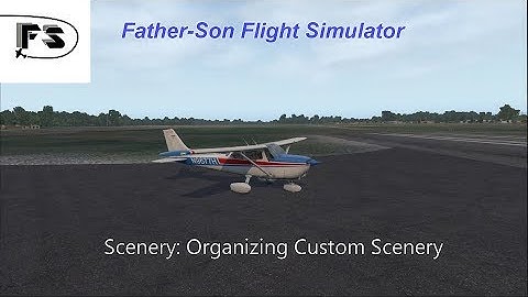 Organizing Custom Scenery