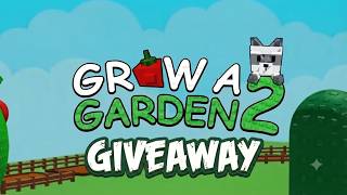 GROW A GARDEN 2 GIVEAWAYS | #roblox #gag2 #giveaway