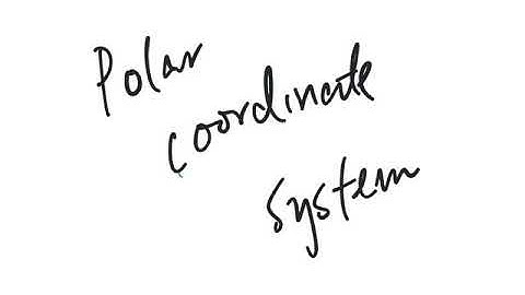 S1 Mathematics: Ch10.6 Polar Coordinate System