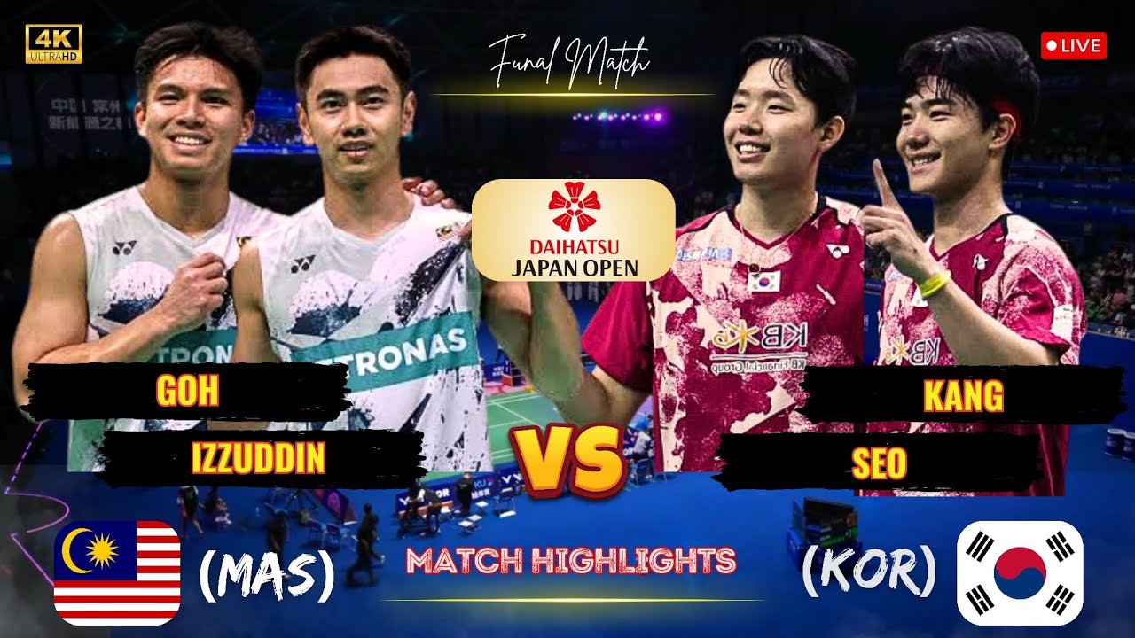 Final Match 🔴 Goh/Izzuddin (MAS) vs Kang/Seo (KOR) Japan Open Badminton