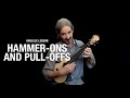 Daniel Ward Ukulele Lesson: Why You Should Develop Your Hammer-On and Pull-Off Technique