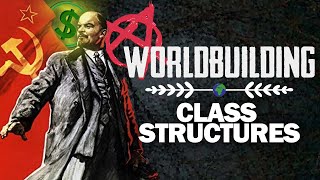 On Worldbuilding: How Class Systems Work [ Avatar | Dune | Tolkien | Feudalism ]