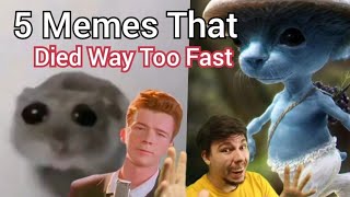5 Memes That Died Way Too Fast