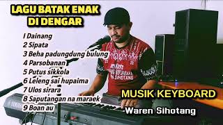 Lagu batak enak di dengar - Musik Keyboard (Waren Sihotang)