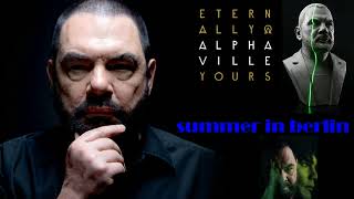 ALPHAVILLE SUMMER IN BERLIN SYMPHONIC VERSION