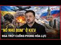 Nghẹt thở “nổ như bom” ở Kiev - Nga trút liên hoàn hỏa lực, Belarus tiết lộ TT Putin đã bị lừa dối