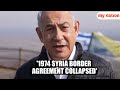 Netanyahu Announces 1974 Syria Border Agreement 'Collapsed', Army Seize Buffer Zone in Golan Heights