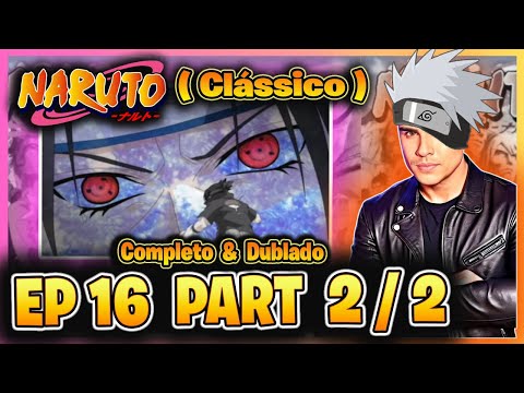 🍃O Selo é Rompido Naruto Clássico ep 16 parte 1/2 #react 