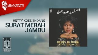 Download Lagu Hetty Koes Endang - Surat Merah Jambu (Official Karaoke Video) MP3