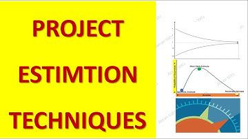 Project Estimation Techniques