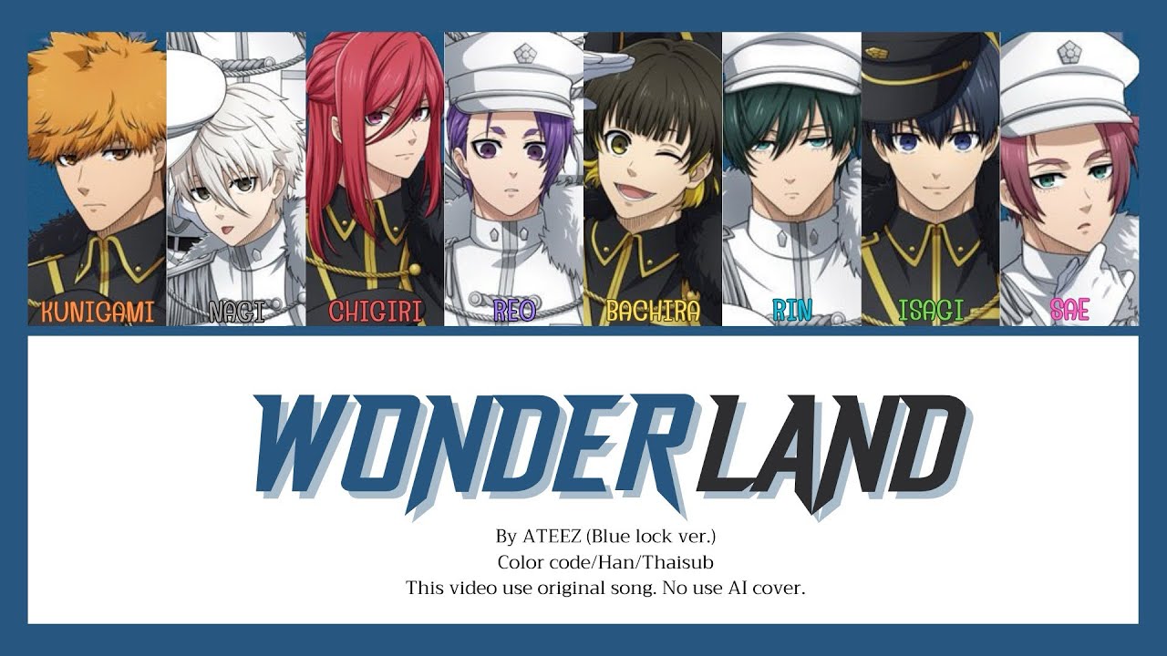 Wonderland - ATEEZ (Blue lock character ver.) Color code/Han/Thaisub