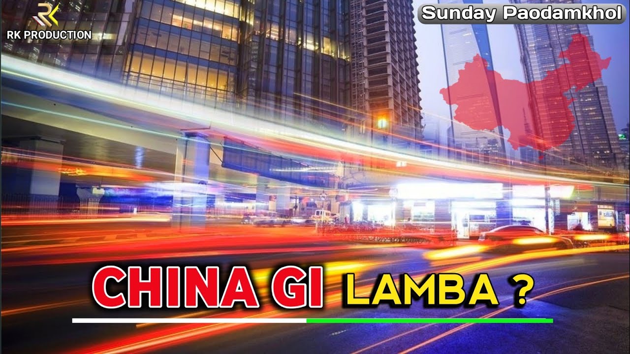 China gi Lamba || Sunday Paodamkhol