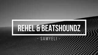 Rehel & BeatsHoundz - Samyeli Resimi