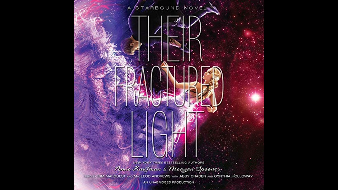 Their Fractured Light by Amie Kaufman | Full Audiobook