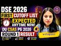 DSE 2026 First CUTOFF LIST TIME | DU CSAS PG 2026 ROUND 1 RESULT | CUET PG ECONOMICS COACHING