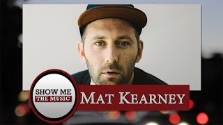 Show Me the Music: Mat Kearney Interview